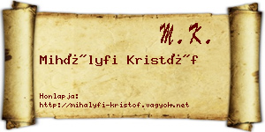 Mihályfi Kristóf névjegykártya