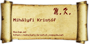Mihályfi Kristóf névjegykártya